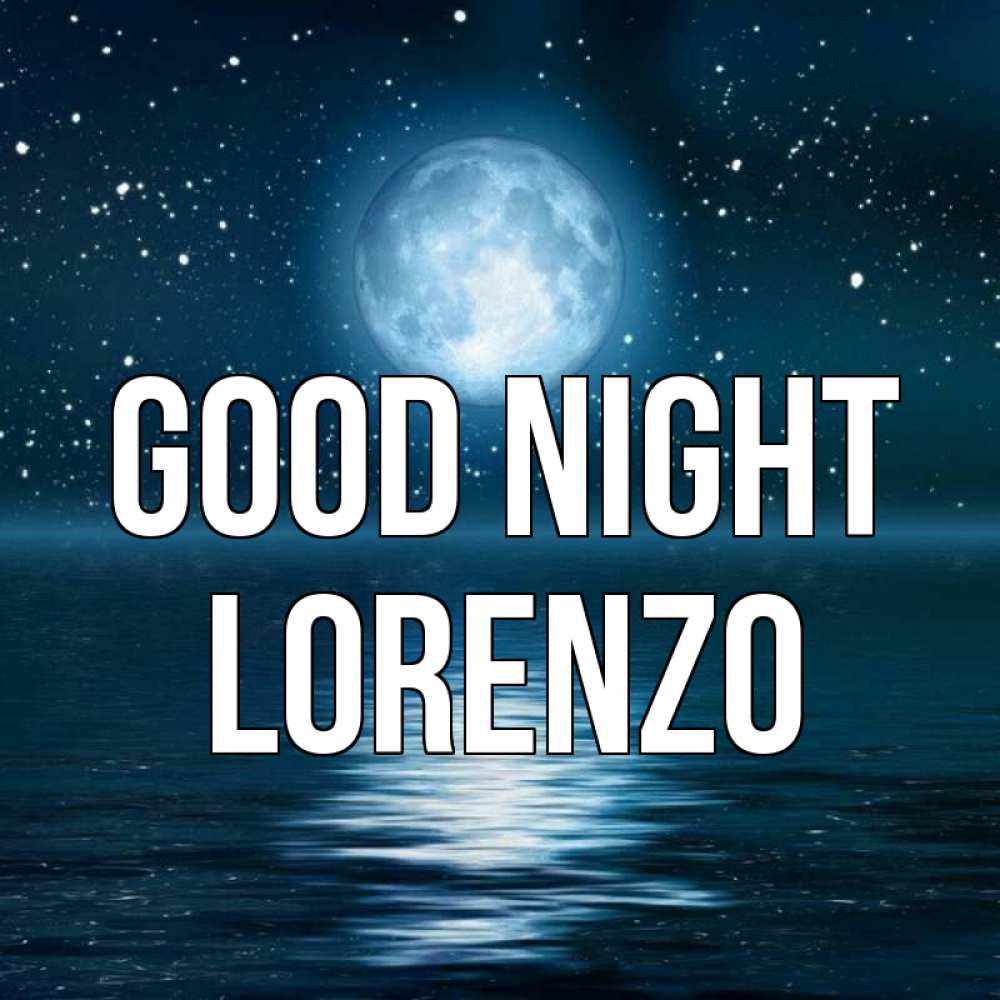 Greetings card с именем, Lorenzo Good night звезды Greetings with text for free download 