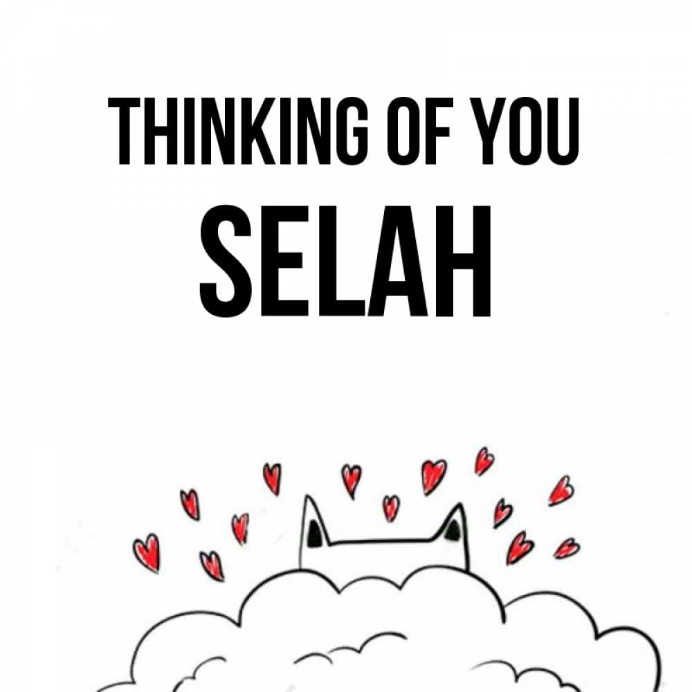 Greetings card с именем, Selah Thinking of you кот за облаком Greetings with text for free download 