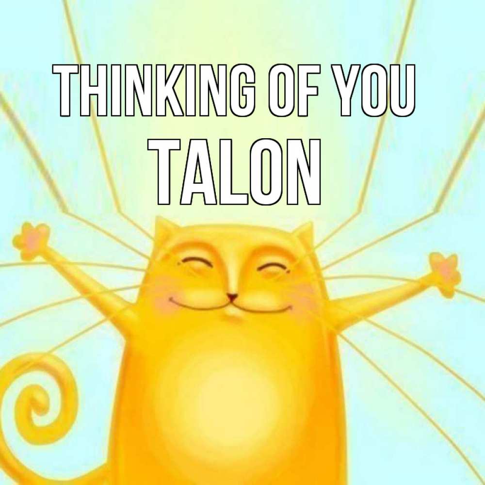 Greetings card с именем, Talon Thinking of you обнимашки Greetings with text for free download 