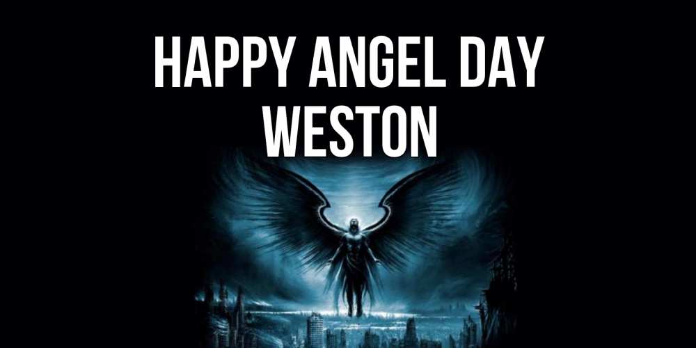 Greetings card с именем, Weston happy angel day ангел, день ангела Greetings with text for free download 