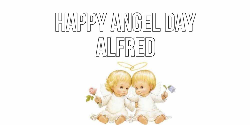 Greetings card с именем, Alfred happy angel day Два ребенка ангела Greetings with text for free download 
