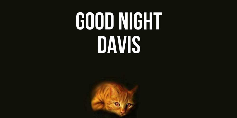 Greetings card с именем, Davis Good night кот Greetings with text for free download 