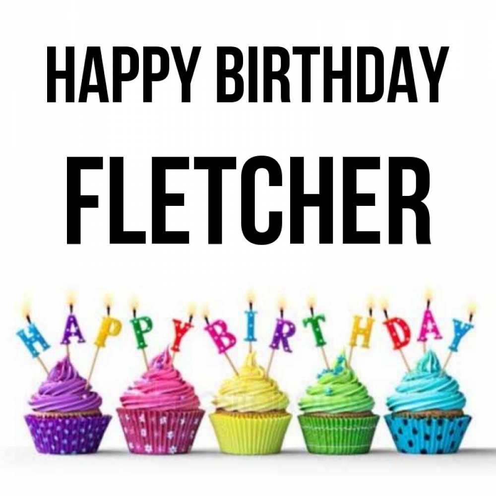 Greetings card с именем, Fletcher Happy Birthday открытка ко дню рождения с разноцветными вкусняшками Greetings with text for free download 