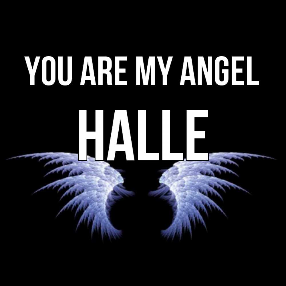Greetings card с именем, Halle You are my angel ангельские крылья на черном фоне Greetings with text for free download 