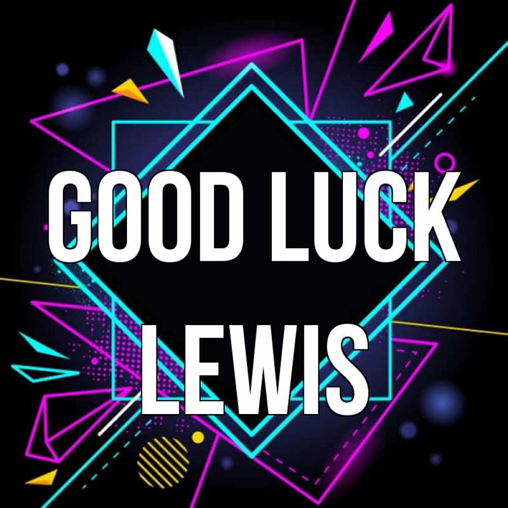 Greetings card с именем, Lewis Good luck рамочки Greetings with text for free download 