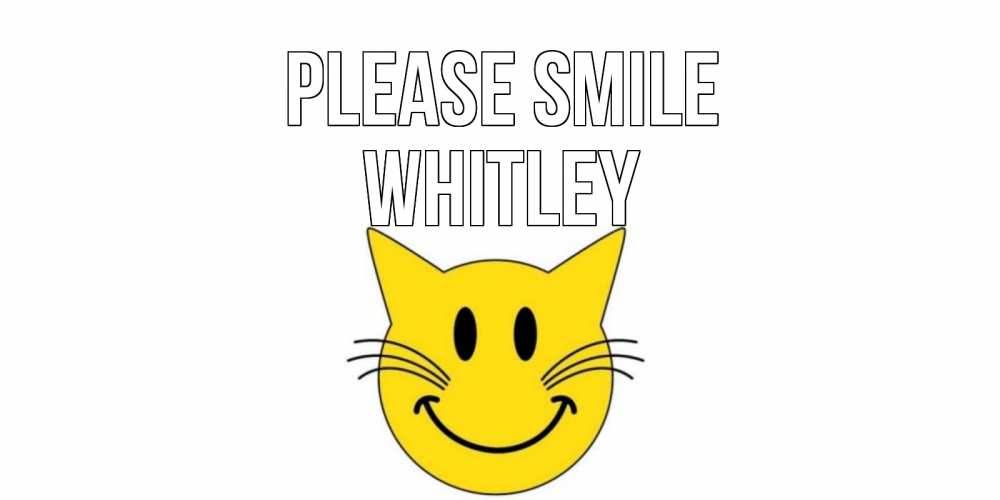 Greetings card с именем, Whitley Please smile кот, улыбка Greetings with text for free download 