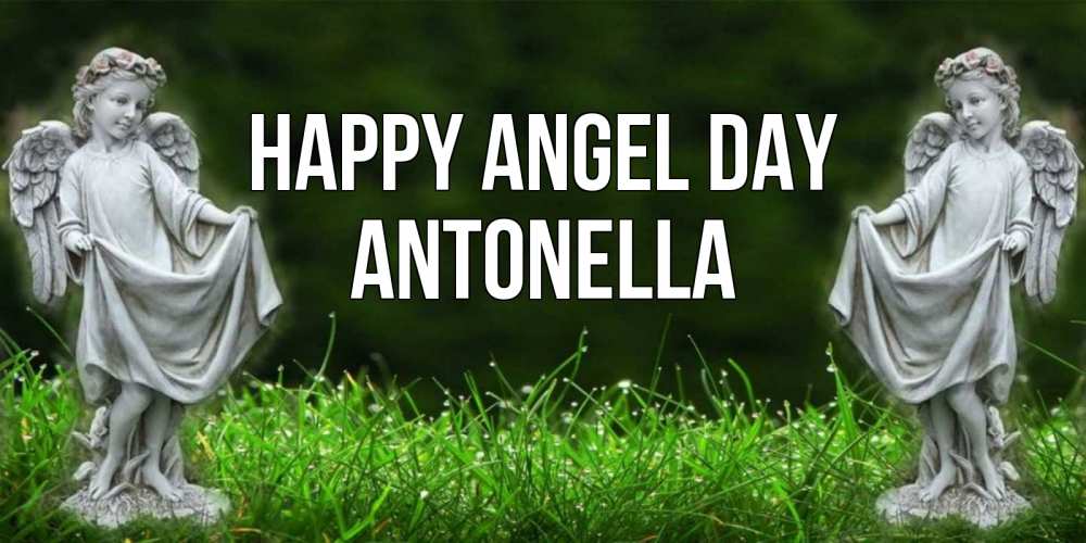 Greetings card с именем, Antonella happy angel day небо, ангел, девушка Greetings with text for free download 