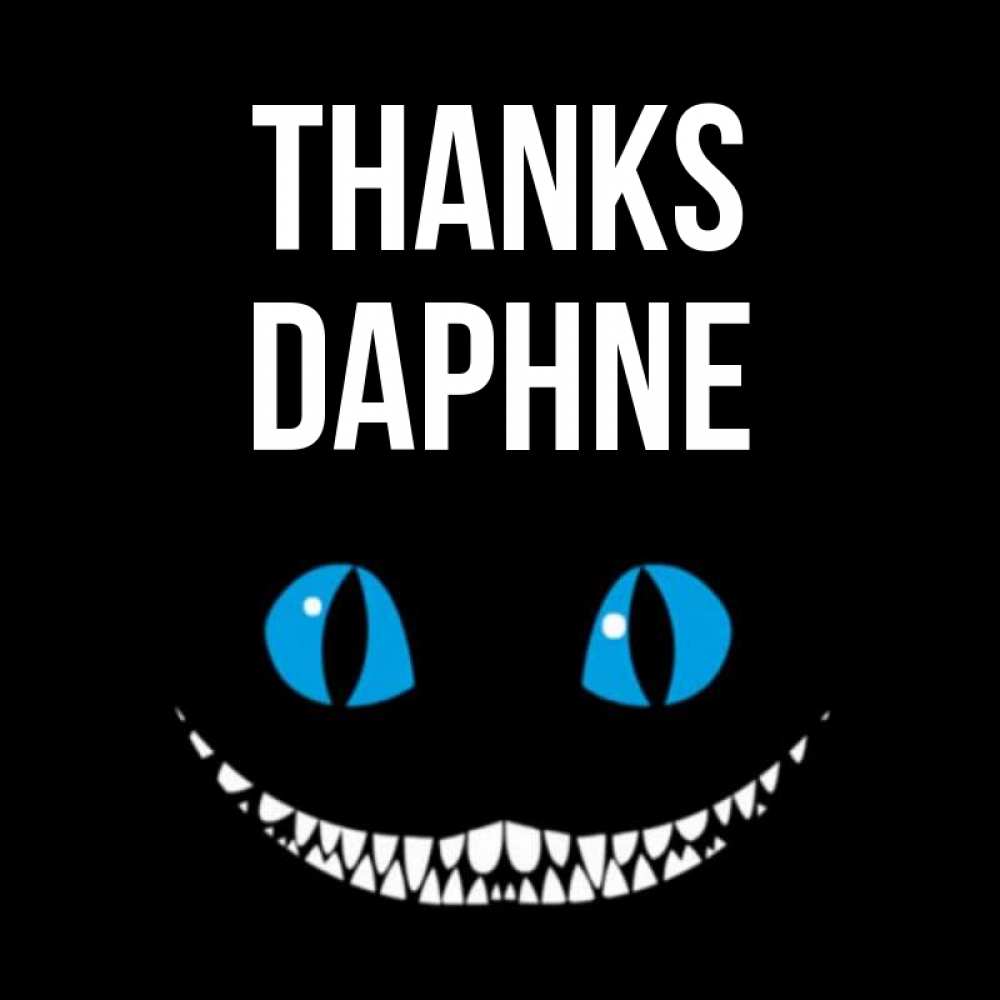 Greetings card с именем, Daphne Thanks благодарю от чеширика Greetings with text for free download 