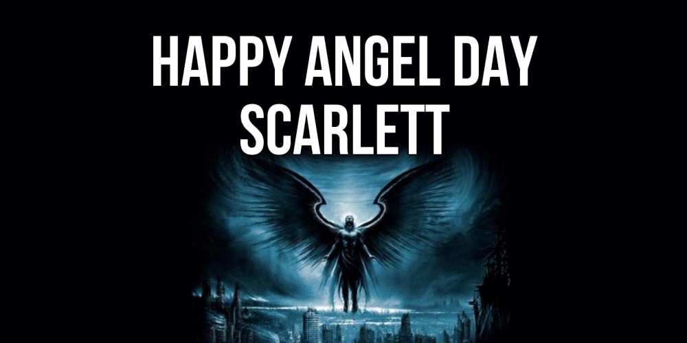 Greetings card с именем, Scarlett happy angel day ангел, день ангела Greetings with text for free download 