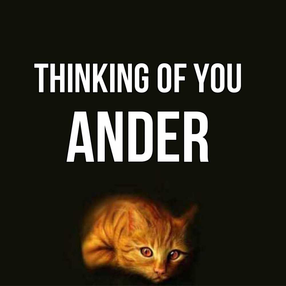 Greetings card с именем, Ander Thinking of you рыжий Greetings with text for free download 