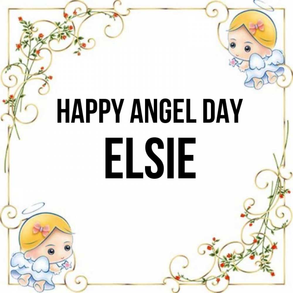 Greetings card с именем, Elsie happy angel day девочки ангелы Greetings with text for free download 