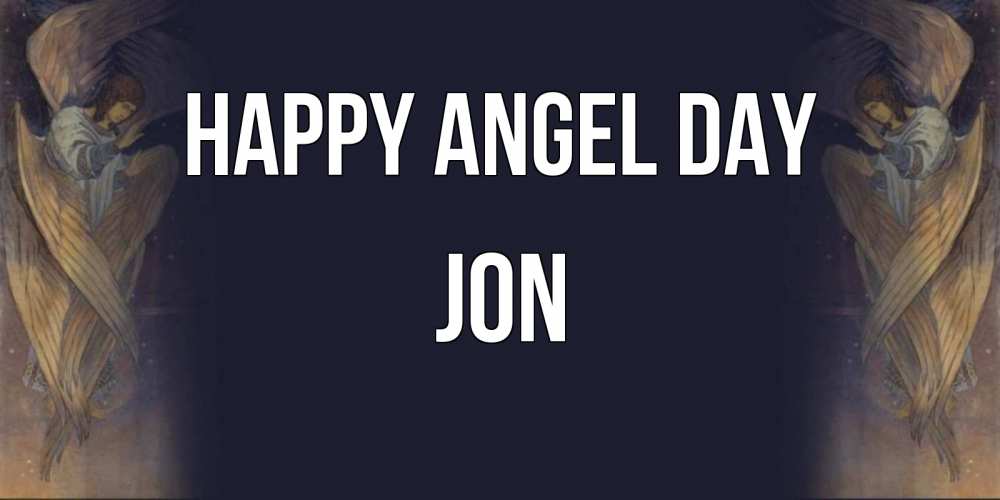 Greetings card с именем, Jon happy angel day день ангела Greetings with text for free download 