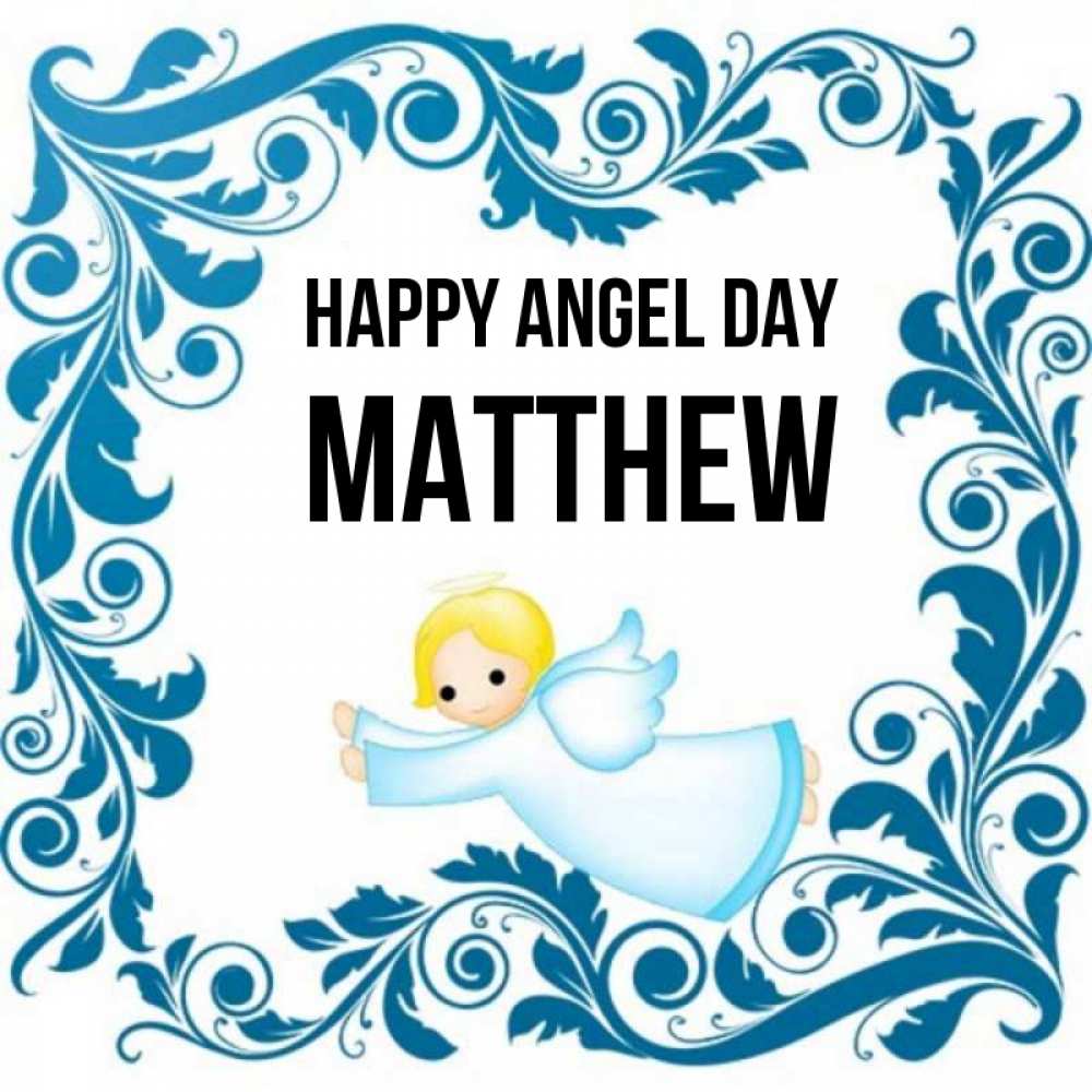 Greetings card с именем, Matthew happy angel day девочка ангел и синяя рамка Greetings with text for free download 