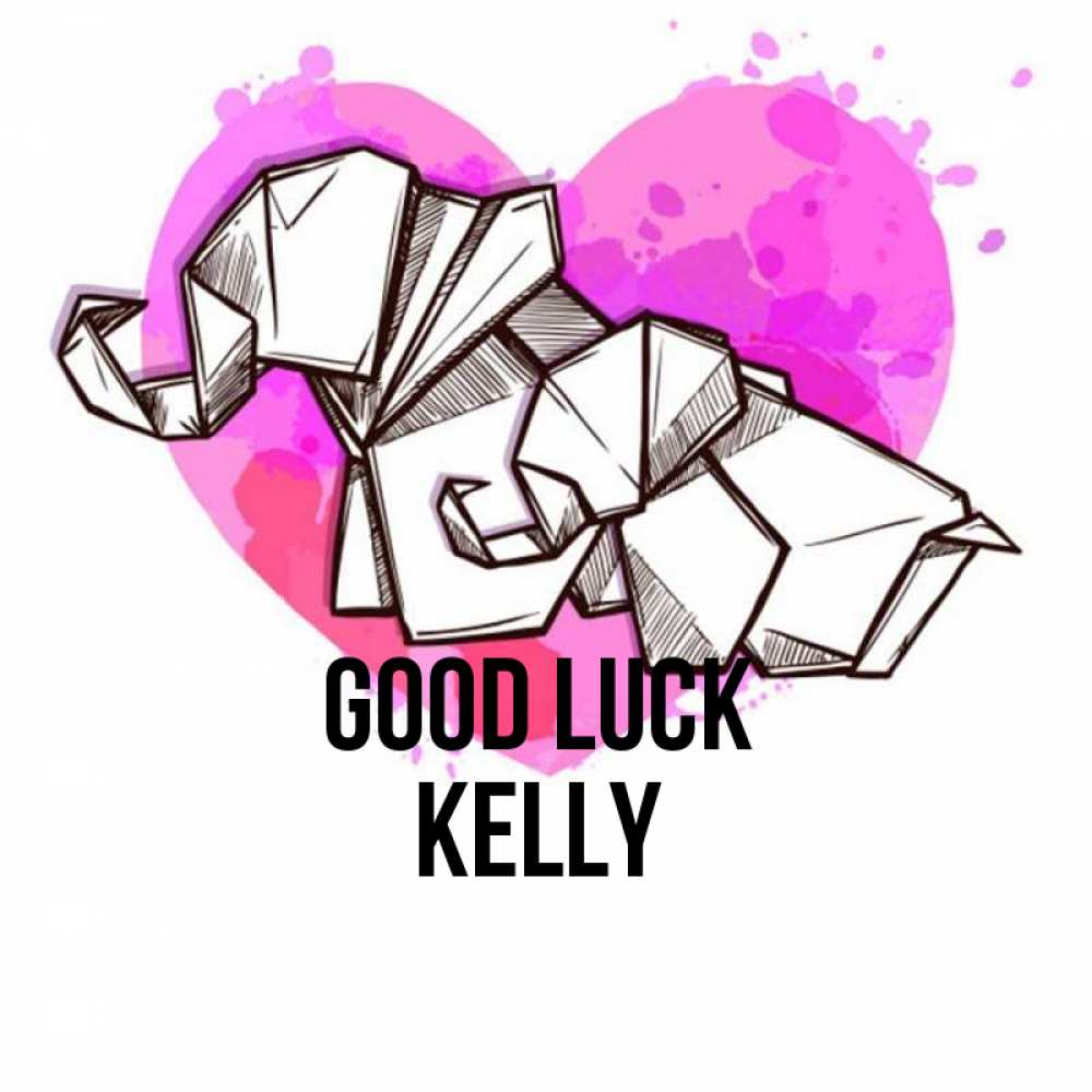 Greetings card с именем, Kelly Good luck оригами Greetings with text for free download 