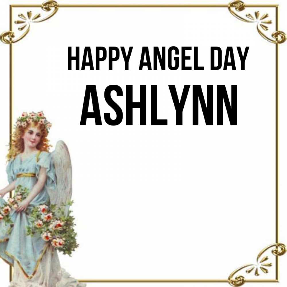 Greetings card с именем, Ashlynn happy angel day с именинами от девушки ангела Greetings with text for free download 