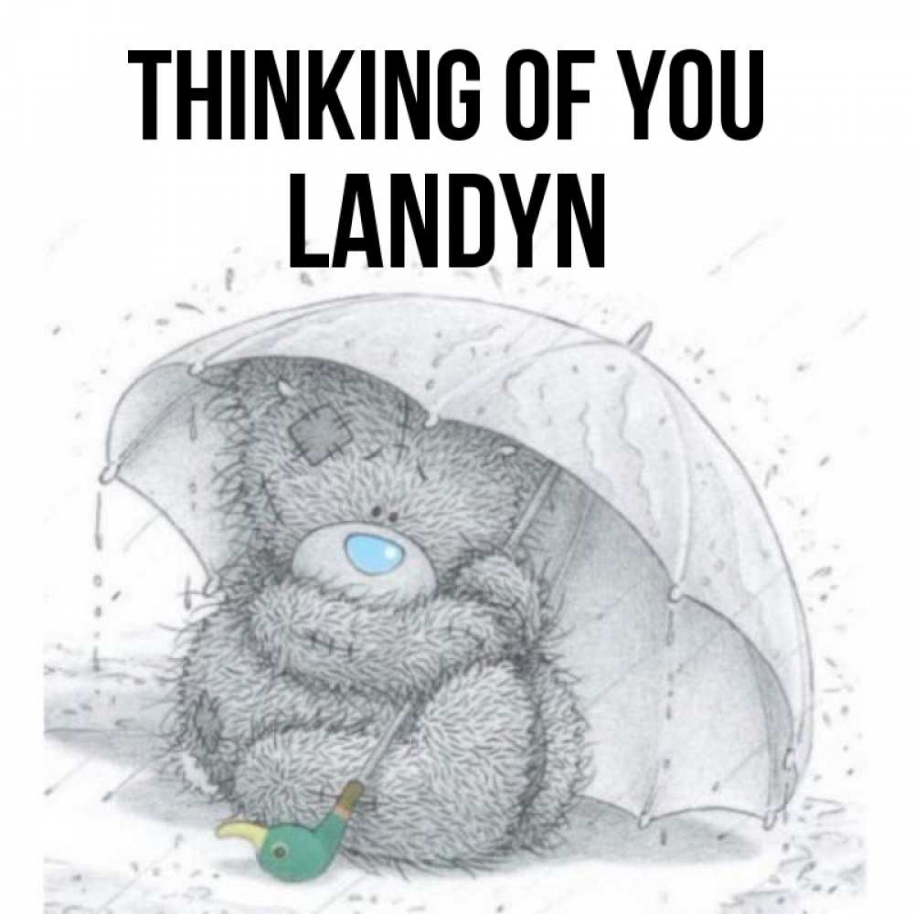 Greetings card с именем, Landyn Thinking of you весеннее или осеннее настроение Greetings with text for free download 