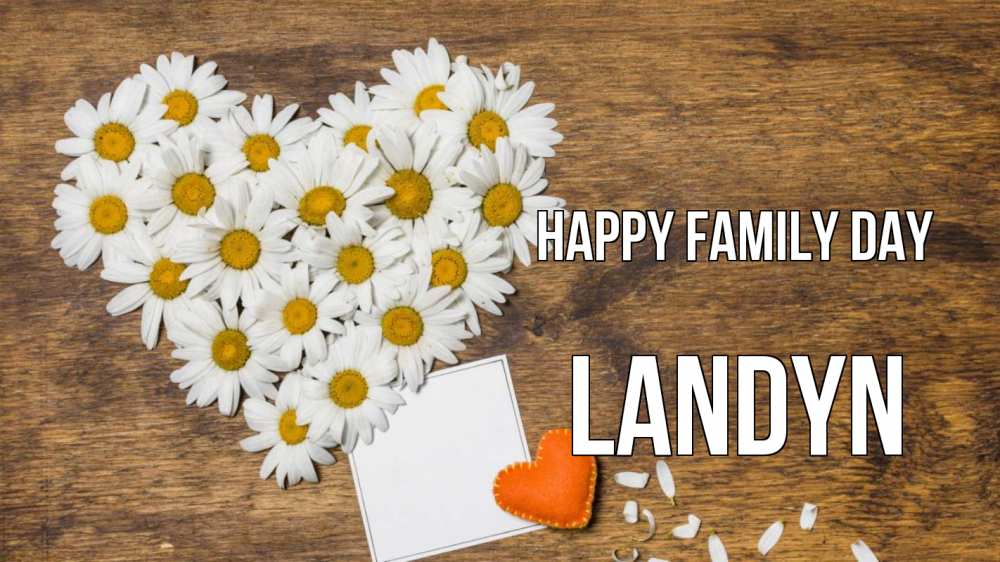 Greetings card с именем, Landyn happy family day с днем семьи Greetings with text for free download 