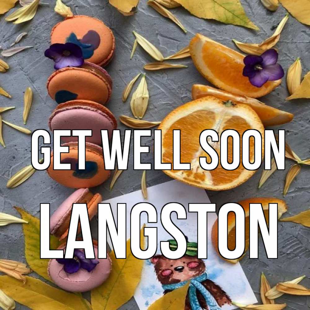 Greetings card с именем, Langston Get well soon не болейте Greetings with text for free download 