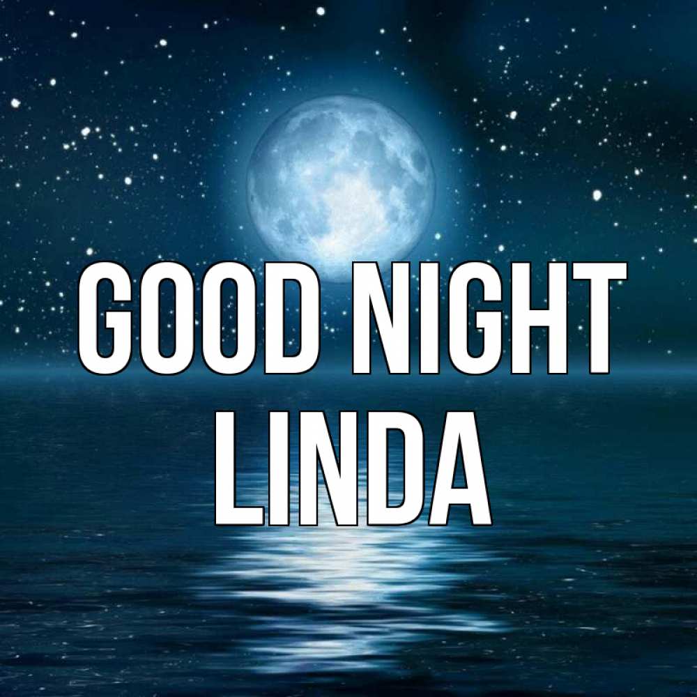 Greetings card с именем, Linda Good night звезды Greetings with text for free download 