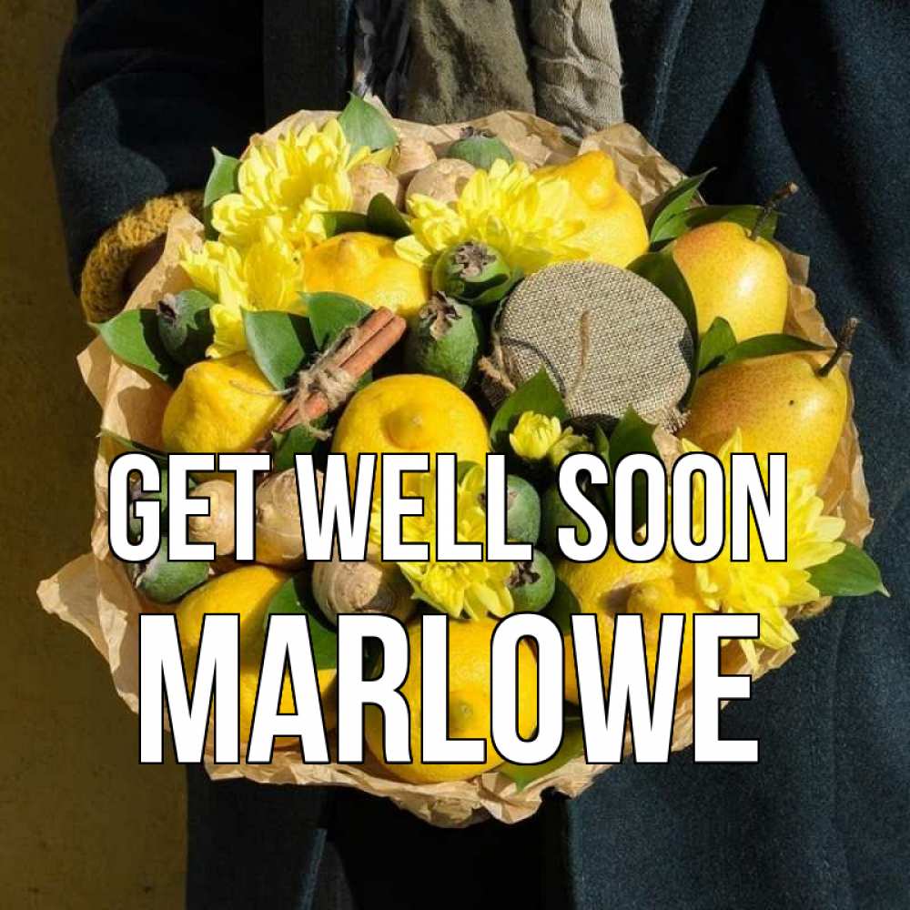 Greetings card с именем, Marlowe Get well soon букет витаминов Greetings with text for free download 