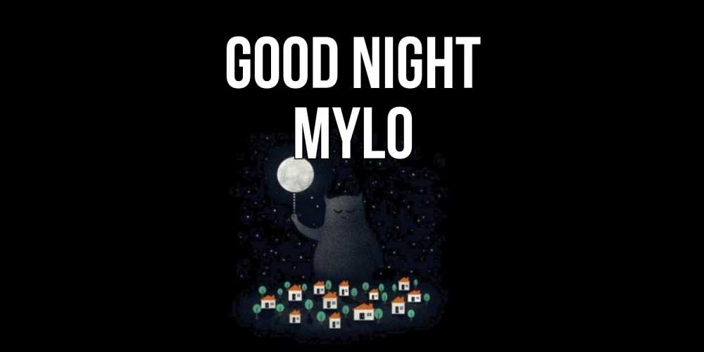 Greetings card с именем, Mylo Good night кот,луна, ночь, звезды Greetings with text for free download 
