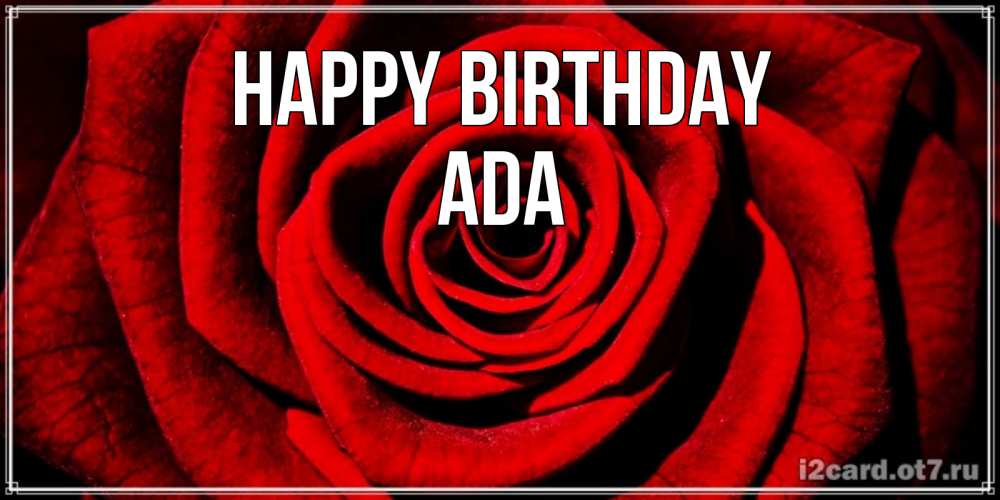 Greetings card с именем, Ada Happy Birthday алая роза Greetings with text for free download 