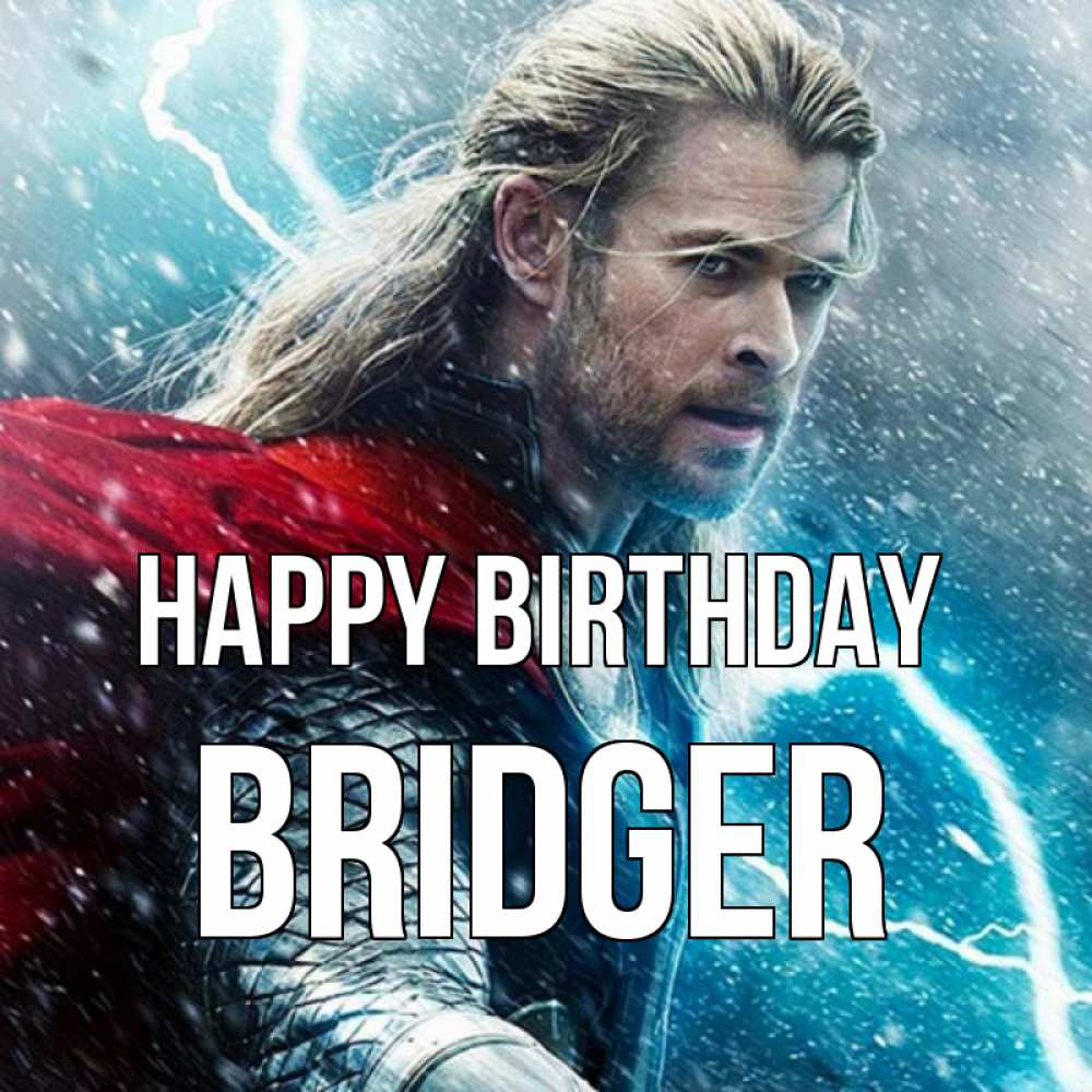 Greetings card с именем, Bridger Happy Birthday марвел боги Greetings with text for free download 