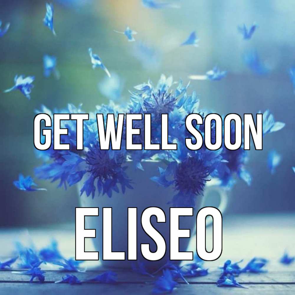 Greetings card с именем, Eliseo Get well soon кружка с зельем и цветами Greetings with text for free download 