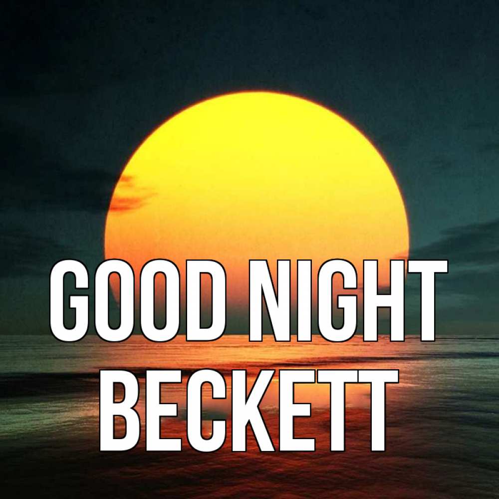 Greetings card с именем, Beckett Good night огромный диск солнц Greetings with text for free download 