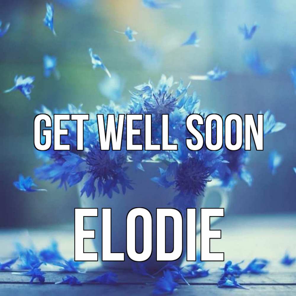 Greetings card с именем, Elodie Get well soon кружка с зельем и цветами Greetings with text for free download 