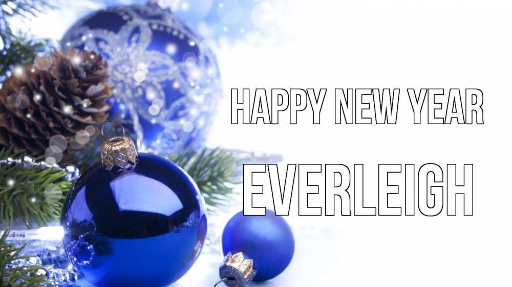 Greetings card с именем, Everleigh Happy New Year новый год Greetings with text for free download 