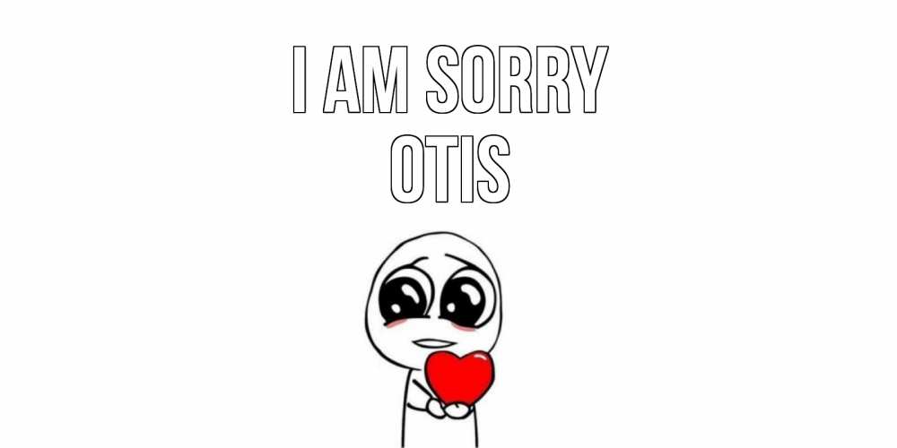 Greetings card с именем, Otis I am sorry тролль фейс с сердечком просит прощения Greetings with text for free download 
