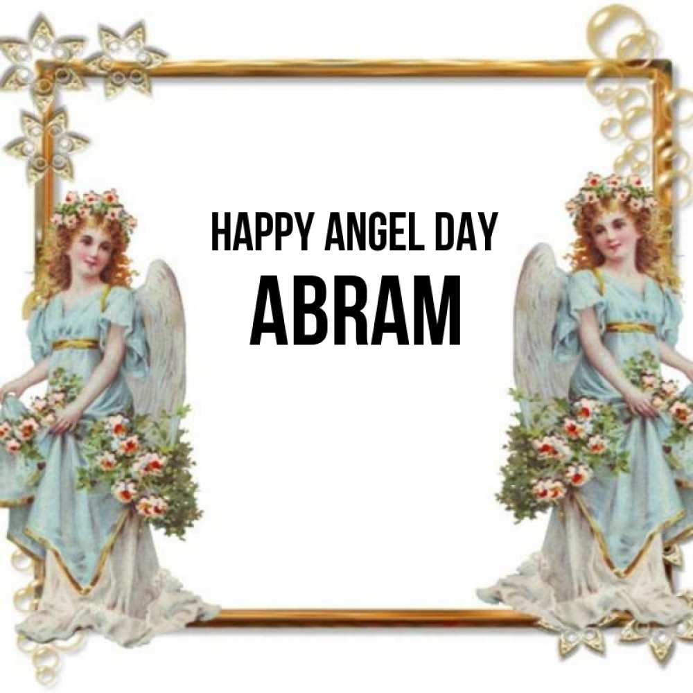 Greetings card с именем, Abram happy angel day рамочка из золота и ангелы Greetings with text for free download 