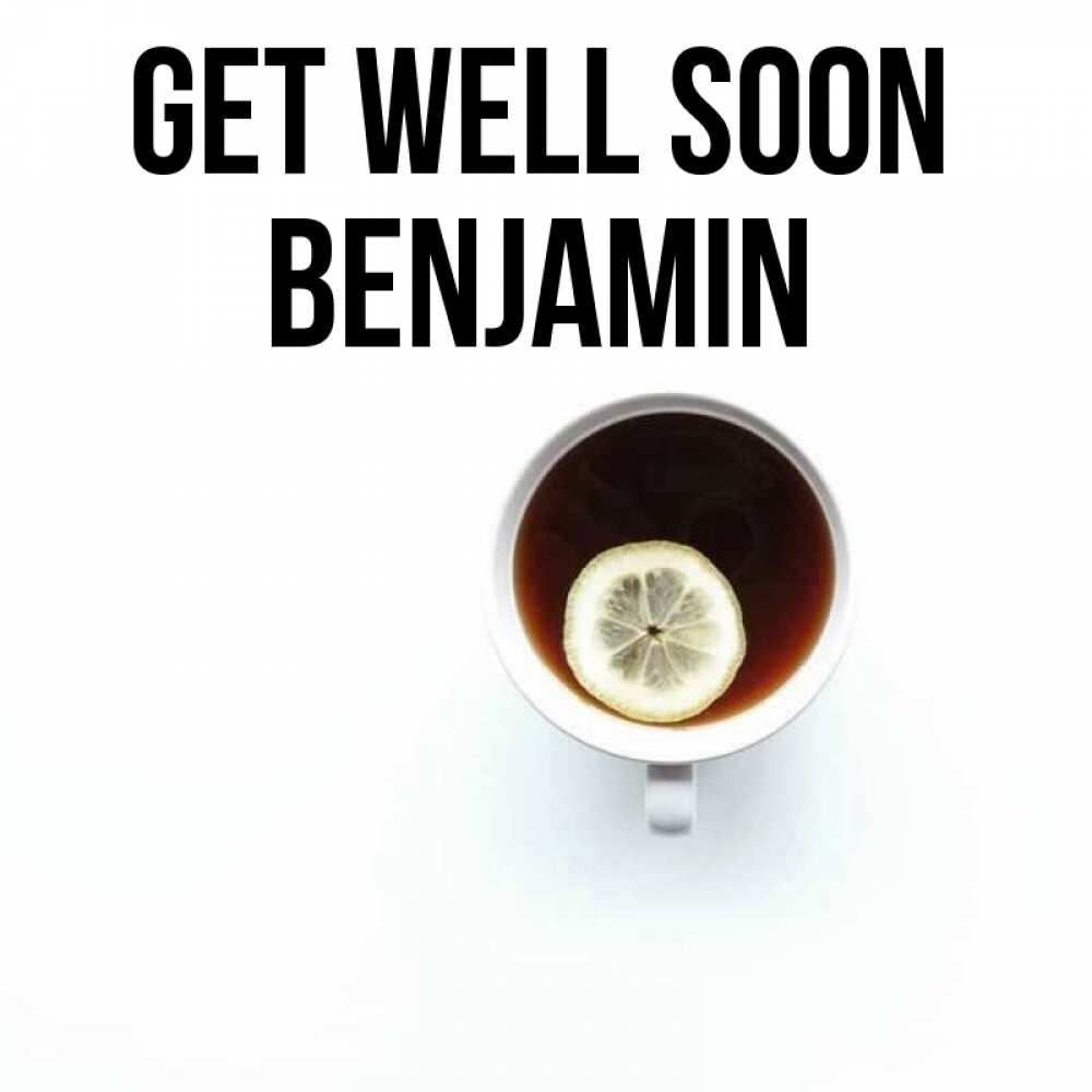 Greetings card с именем, Benjamin Get well soon простая открытка Greetings with text for free download 