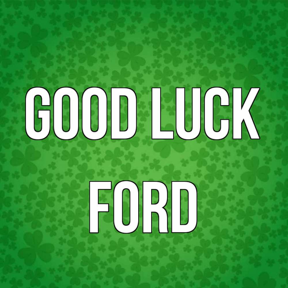 Greetings card с именем, Ford Good luck много листочков на удачу Greetings with text for free download 