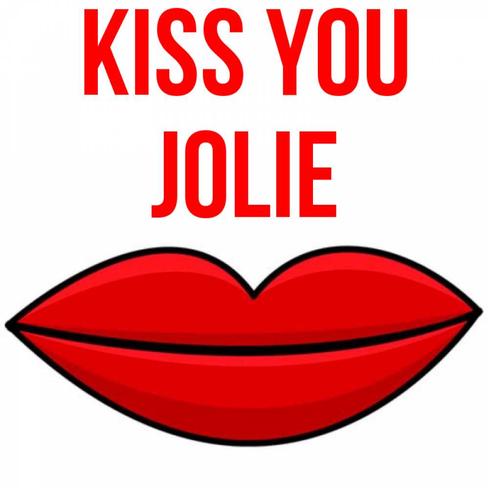 Greetings card с именем, Jolie Kiss you губы векторные Greetings with text for free download 