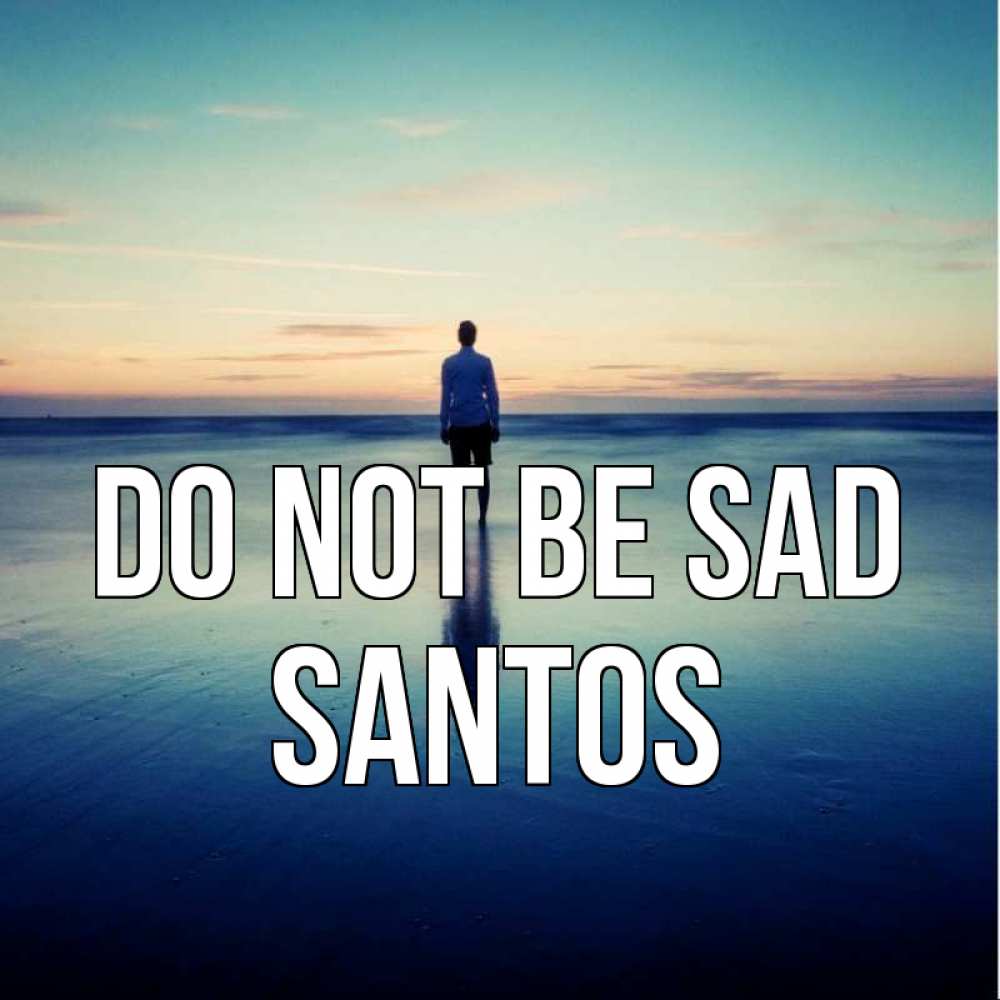 Greetings card с именем, Santos Do not be sad небо и гладь льда Greetings with text for free download 