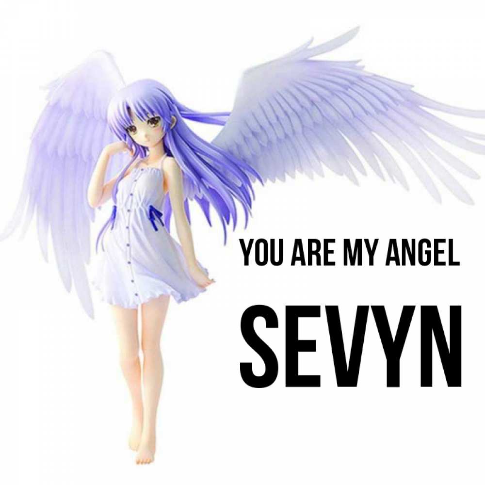 Greetings card с именем, Sevyn You are my angel девушка ангел с фиолетовыми крыльями Greetings with text for free download 