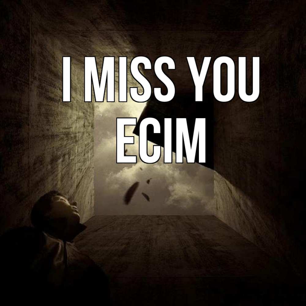 Greetings card с именем, Есім I miss you тут Greetings with text for free download 