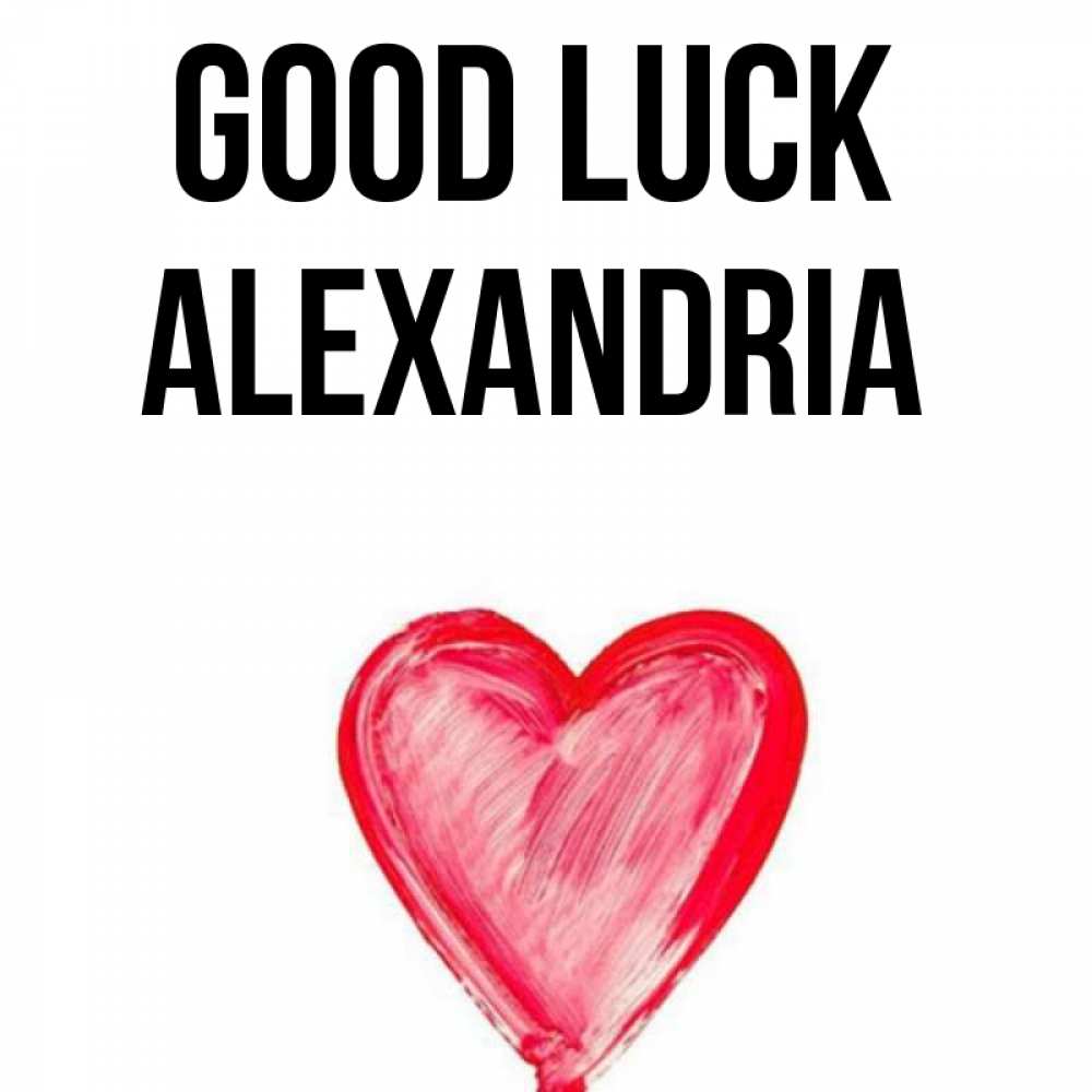 Greetings card с именем, Alexandria Good luck рисунок маркером Greetings with text for free download 