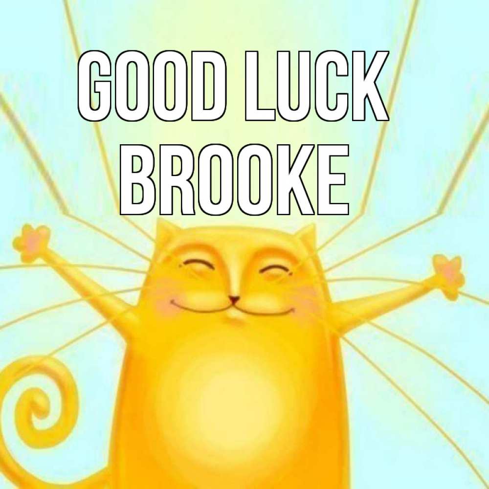 Greetings card с именем, Brooke Good luck пусть придет к тебе удача Greetings with text for free download 
