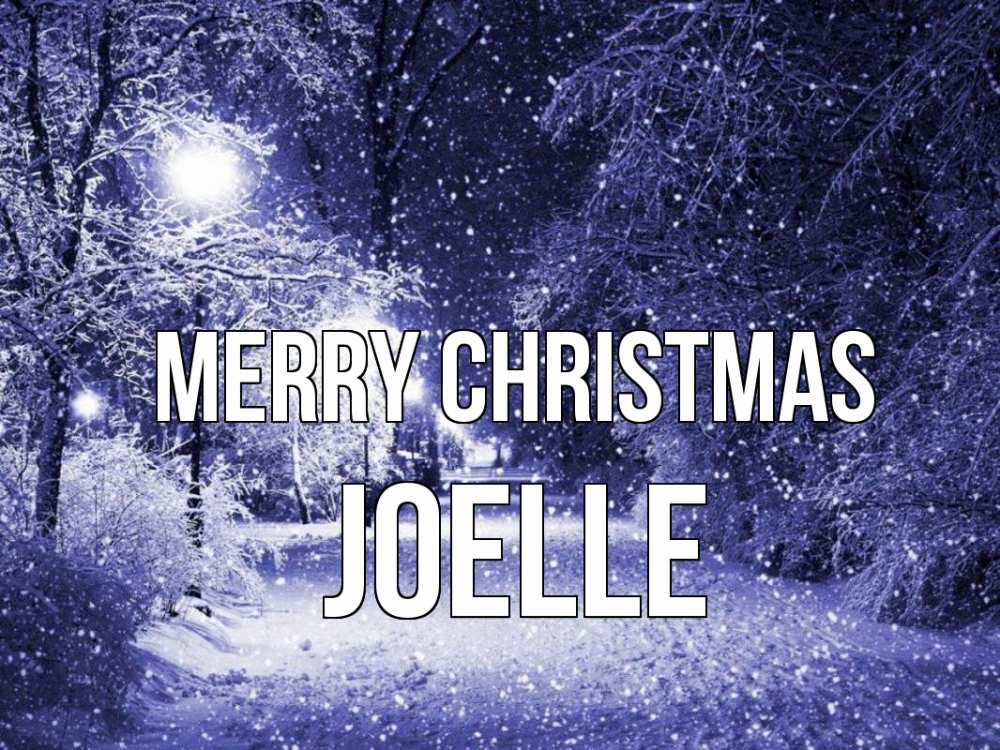 Greetings card с именем, Joelle Merry Christmas зима, снег, фонарь Greetings with text for free download 