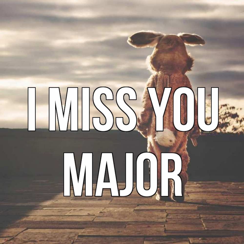 Greetings card с именем, Major I miss you даже в костюме зайца Greetings with text for free download 