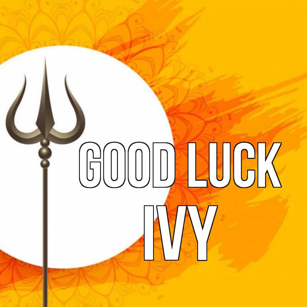 Greetings card с именем, Ivy Good luck пусть повезет Greetings with text for free download 