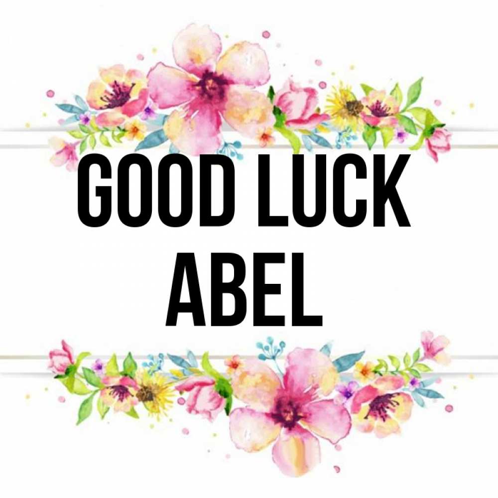 Greetings card с именем, Abel Good luck пусть повезет 1 Greetings with text for free download 