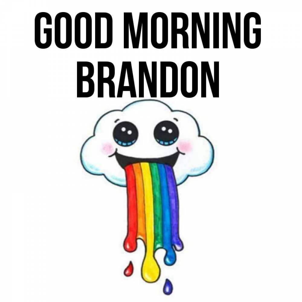 Greetings card с именем, Brandon Good morning утречко Greetings with text for free download 