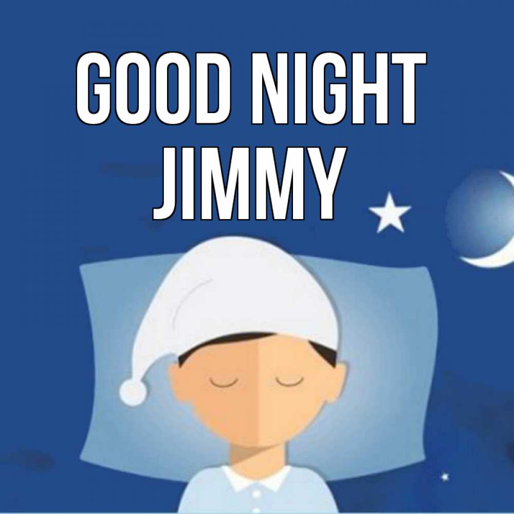 Greetings card с именем, Jimmy Good night подушка и шапочка Greetings with text for free download 