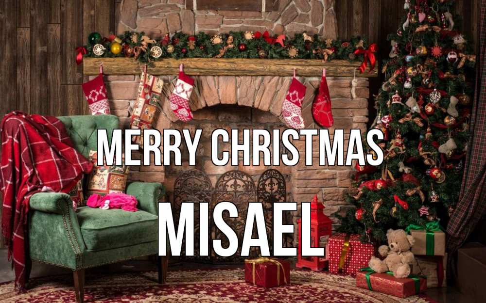 Greetings card с именем, Misael Merry Christmas рождество, камин, ель Greetings with text for free download 