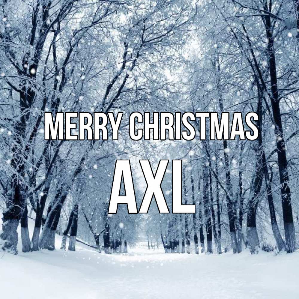Greetings card с именем, Axl Merry Christmas снег, лес, парк Greetings with text for free download 
