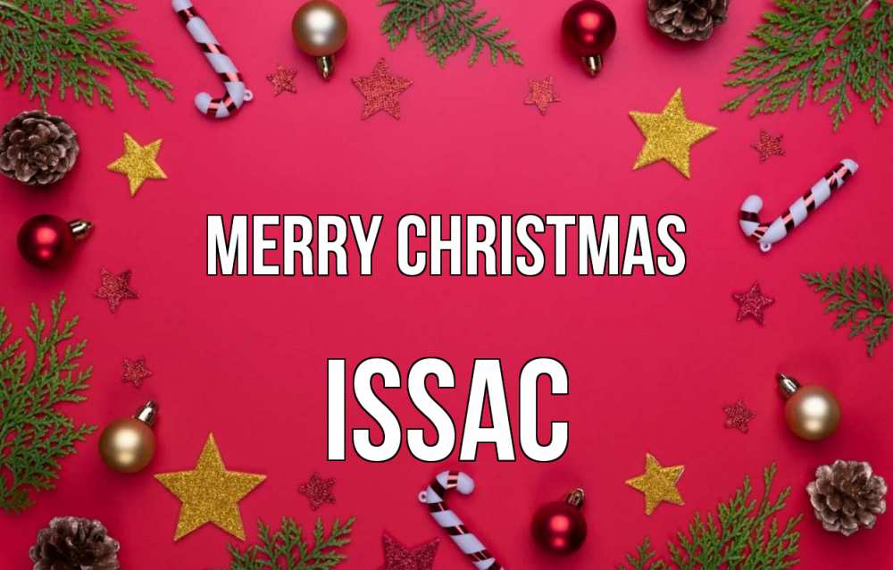 Greetings card с именем, Issac Merry Christmas с рождеством Greetings with text for free download 